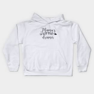 Mama's Little Dreamer Mama's Little Treasure Cute gift for baby Kids Hoodie